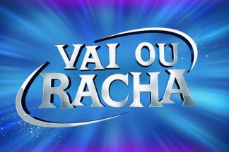 "Vai ou Racha"